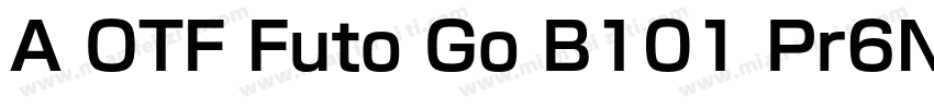 A OTF Futo Go B101 Pr6N字体转换